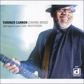 Download track You're A Good Woman Toronzo Cannon