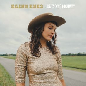 Download track Lonesome Highway Rainy Eyes