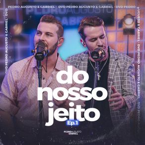 Download track Velho Peão (Acústico) Pedro Augusto E GabrielTurquin Violeiro E Cleiton Prado