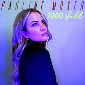 Download track 1000 Volt Pauline Moser