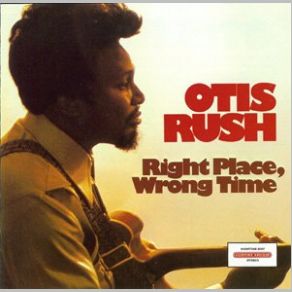 Download track Tore Up Otis Rush