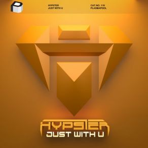 Download track Just With U (Original Mix) Hypster