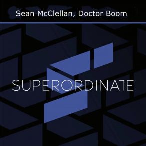 Download track Flashback Sean McClellan, Doctor Boom