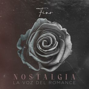 Download track Cómo Te Olvido Fino La Voz Del Romance