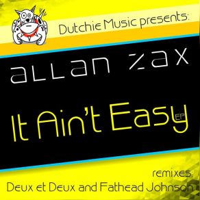 Download track It Aint Easy Fathead Johnson Remix Allan Zax