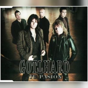 Download track Tu Pasion, Lift U Up (Spanish Version) Gotthard