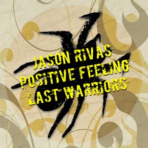 Download track Last Warriors Positive Feeling