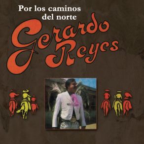 Download track Ya Se Me Ladeo La Rama Gerardo Reyes