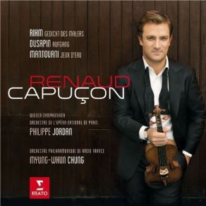 Download track 3. Pascal Dusapin: Aufgang - 2nd Movement Wiener Symphoniker, Orchestre Philharmonique De Radio France, Renaud Capuçon