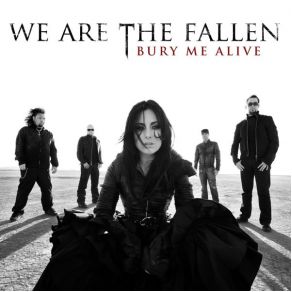 Download track Bury Me Alive We Are The Fallen