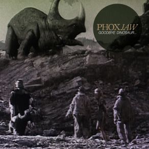 Download track Dinosaur Bones Phoxjaw