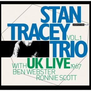 Download track Cotton Tail Ben Webster, Tony Oxley, Stan Tracey, Kenny Baldock