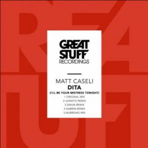 Download track Dita (I'll Be Your Mistress Tonight) (Simun Remix) Matt Caseli