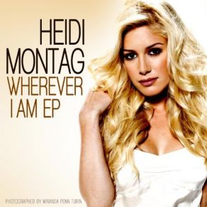 Download track Party Is Wherever I Am Heidi Montag