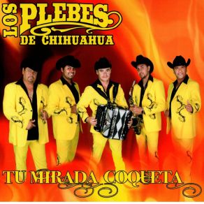 Download track Desde Manana Los Plebes De Chihuhua