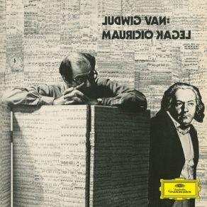 Download track Ludwig Van: Part 2 Bruno Canino, Mauricio Kagel, Carlos Feller, Frederic Rzewski, Saschko Gawriloff, Siegfried Palm, William Pearson, Gérard Ruymen, Egbert Ojstersek