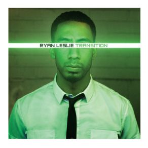 Download track Never Gonna Break Up Ryan Leslie