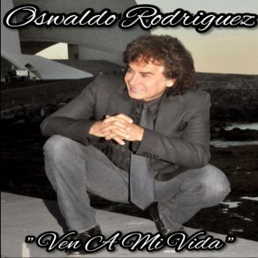 Download track Dime Que Si Ahora Oswaldo Rodriguez