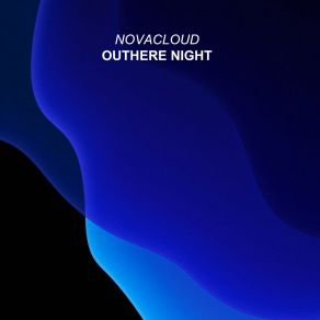 Download track Outhere Night (Extended Mix) Novacloud