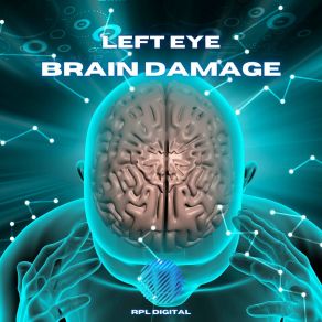 Download track Brain Damage (Kenny Hayes Remix) Left Eye