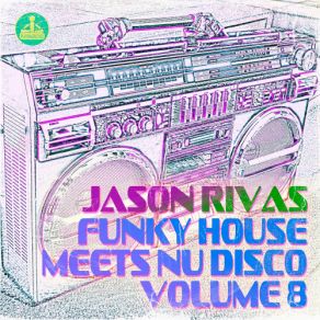 Download track The Acid Dolls (Jason's Ibz Set) Jason RivasClass Of '88