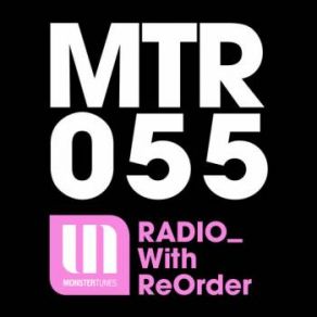 Download track Monster Tunes 055 ReOrder