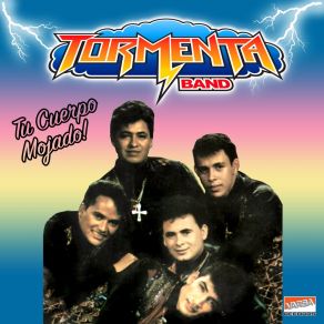 Download track Mi Cuerpo Es Un Solo Relajo Tormenta Band