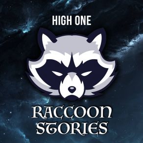 Download track Raccoon Stories High One