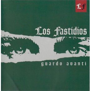 Download track Guarda Avanti Los Fastidios