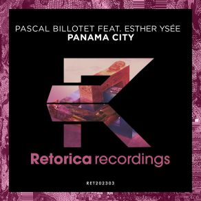 Download track Panama City Beach (Extended Mix) Pascal BillotetEsther Ysée