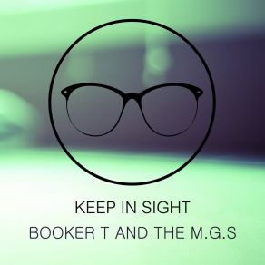 Download track I Can't Sit Down Booker T'and The M. G. S