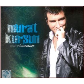 Download track Sen Olmassan Murat Kurşun