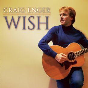 Download track Wish Theme (Reprise) Craig Enger