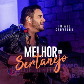 Download track Te Quero Pra Mim / Pago Pra Ver / Caçador De Corações (Ao Vivo) Thiago Carvalho