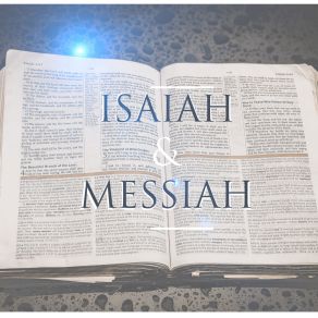 Download track Isaiah & Messiah Intro Carl Crawley