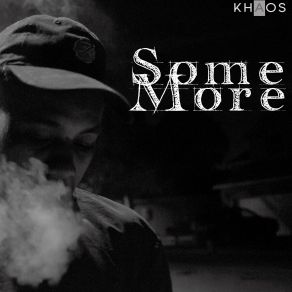 Download track Some More Khaos