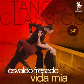 Download track Cuando Cuentes La Historia De Tu Vida Osvaldo FresedoHéctor Pacheco