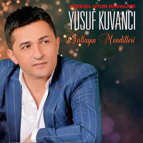 Download track Sallayın Mendilleri' Yusuf Kuvancı