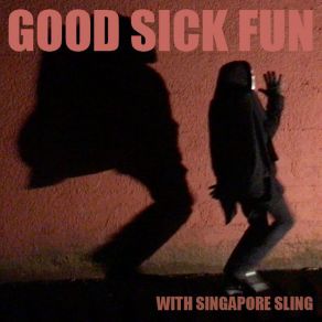 Download track No Fire Singapore Sling