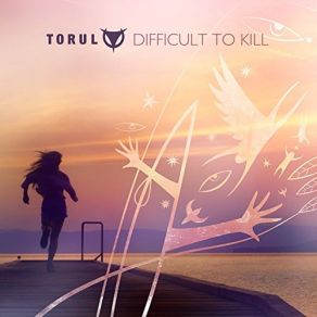 Download track Difficult To Kill Single Video Edit Torul