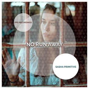 Download track Never Right Sasha Primitive