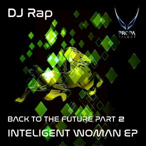 Download track Intelligent Woman (DJ Rap Remix) DJ Rap