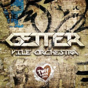 Download track Vile Orchestra (The Juggernaut Remix) Getter