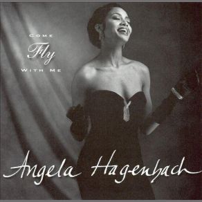 Download track Come Fly With Me Angela Hagenbach