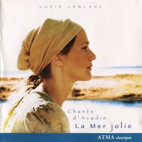 Download track 11. Chanson A Grand Vent Suzie Leblanc