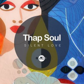 Download track Silent Love (Original Mix) Thap'soul