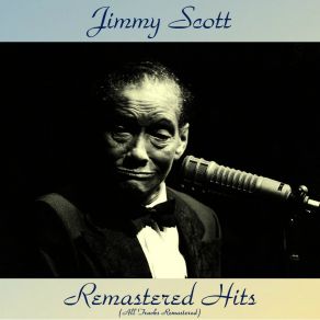 Download track Everybody Needs Somebody (Remastered 2016) Jimmy Scott