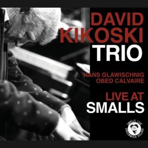 Download track Dirty Dogs David Kikoski