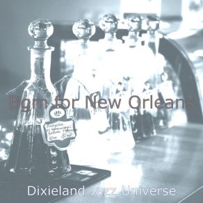 Download track Tranquil Ambiance For New Orleans Dixieland Jazz Universe