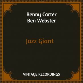 Download track Blues My Naughty Sweetie Gives To Me The Benny Carter